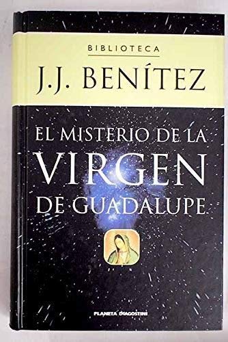 9788439582700: El misterio de la virgen de Guadalupe: sensacionales descubrimientos en los ojos de la virgen mexicana