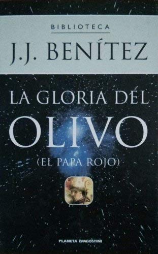 9788439582724: La gloria del olivo: (el papa rojo)