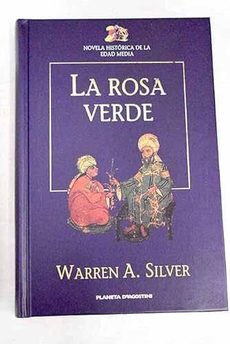 9788439584223: La Rosa Verde. Ibn Gabirol. Un Poeta En Granada