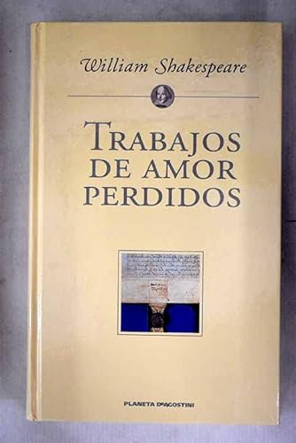 Imagen de archivo de Trabajos De Amor Perdidos Prior, Juan and Martnez Martn, Rafael a la venta por VANLIBER