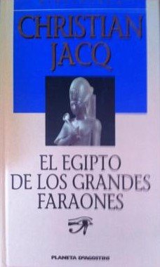 9788439590170: El Egipto De Los Grandes Faraones