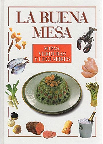 Beispielbild fr Sopas. Verduras y Legumbres zum Verkauf von Hamelyn