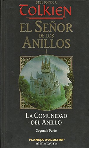 9788439596202: EL SEOR DE LOS ANILLOS I. LA COMUNIDAD DEL ANILLO. SEGUNDA PARTE