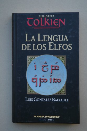 Imagen de archivo de La lengua de los elfos : una gramática para el quenya de J.R.R. Tolkien a la venta por Perolibros S.L.