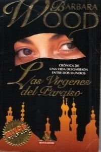9788439702450: Las Virgenes Del Paraiso (Cronica de una vida desgarrada entre dos mundos., Mitos de Bolsillo.)