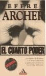 Imagen de archivo de El cuarto poder Archer, Jeffrey a la venta por VANLIBER