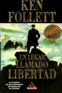 9788439702726: Un Lugar Llamado Libertad (Spanish Edition)