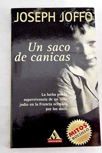 9788439703044: Un Saco De Canicas ("Mitos Bolsillo") Ed.Dispon. 84-9759-568-8