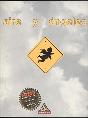 9788439703082: Aire y angeles ("mitos poesia")
