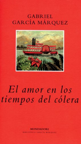 El amor en los tiempos del cÃ³lera (9788439703853) by Garcia Marquez, Gabriel; Garcia MÃ¡rquez, Gabriel