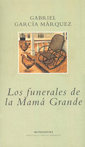 Stock image for LOS FUNERALES DE LA MAM GRANDE for sale by Better World Books