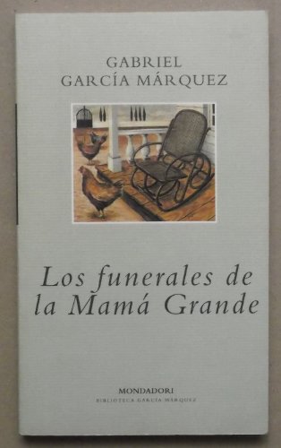 Stock image for LOS FUNERALES DE LA MAM GRANDE for sale by Better World Books