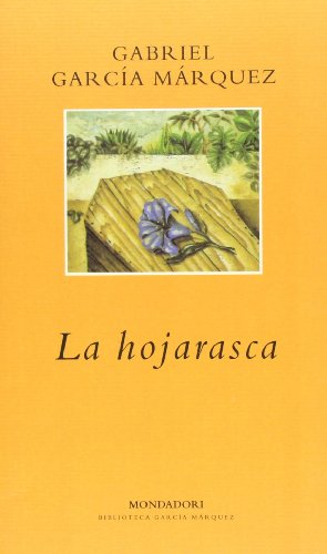 Beispielbild fr La hojarasca (BIBLIOTECA GARCIA MARQUEZ, Band 101104) zum Verkauf von medimops