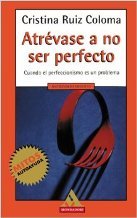 Imagen de archivo de Atrevase a No Ser Perfecto (Spanish Edition) a la venta por ThriftBooks-Atlanta