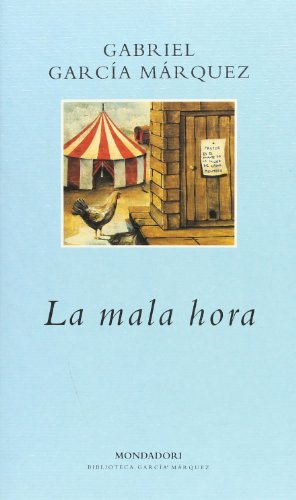 Stock image for La mala hora for sale by Ergodebooks