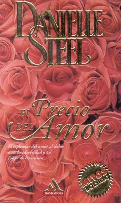 El Precio del Amor (Spanish Edition) (9788439705185) by Steel, Danielle