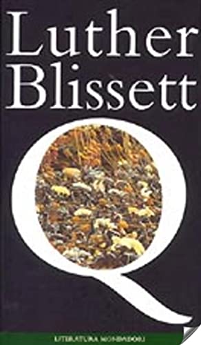 9788439705307: Q (luther blisset) (rustika) (Literatura Mondadori)
