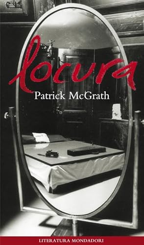 Imagen de archivo de Locura (Literatura Random House) (SpaMcGrath, Patrick a la venta por Iridium_Books