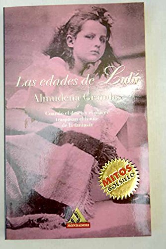 Imagen de archivo de Edades de Lulu, Las (Spanish Edition) a la venta por ThriftBooks-Dallas