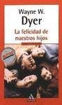 9788439706151: Felicidad de Nuestros Hijos, La (Spanish Edition)