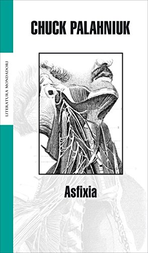 Beispielbild fr Asfixia (Literatura Mondadori / Mondadori Literature) (Spanish Edition) zum Verkauf von Red's Corner LLC