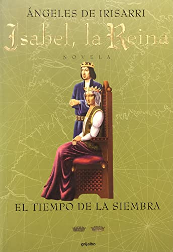 Imagen de archivo de El tiempo de la siembra (Isabel, la Reina (2)) ("mitos bolsillo") a la venta por medimops