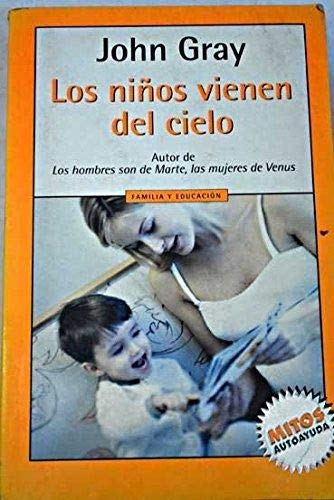 9788439708872: Los nios vienen del cielo ("mitosautoayuda")