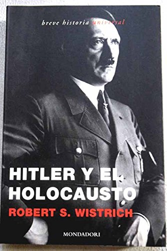 Beispielbild fr Hitler Y El Holocausto/ Hitler and the Holocaust (Spanish Edition) zum Verkauf von Bookmonger.Ltd