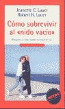 9788439709473: Como Sobrevivir Al Nido Vacio. Recupera Tu Vida Cuando Tus Hijos SE Van