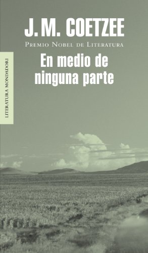 9788439709886: En medio de ninguna parte (Literaturea mondadori / Mondadori Literature) (Spanish Edition)