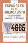 Imagen de archivo de ESPAOLES EN EL HOLOCAUSTO a la venta por LibroUsado GRAN VA