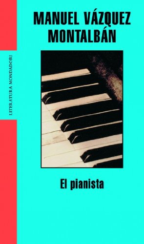 9788439710325: El pianista (BIBLIOTECA VAZQUEZ MONTALBAN)