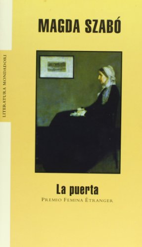 Imagen de archivo de La puerta / The Door (Literatura mondadori / Mondadori Literature) (Spanish Edition) a la venta por Iridium_Books