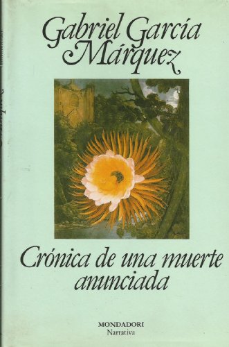 Cronica de una muerte anunciada / Chronicle of a Death Foretold (Spanish and English Edition) (9788439711117) by GARCIA MARQUEZ,GABRIEL