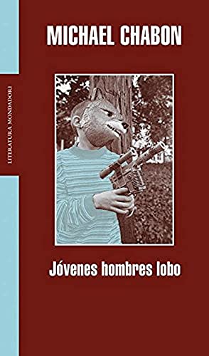 Stock image for Jvenes hombres lobo / Werewolves in Their Youth (Literatura Random House) (Spanish Edition) for sale by PIGNATELLI