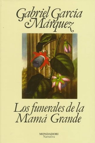 9788439711407: Los funerales de la Mama Grande / The Funeral of the Great Matriach (Narrativa Mondadori / Mondadori Narrative) (Spanish Edition)