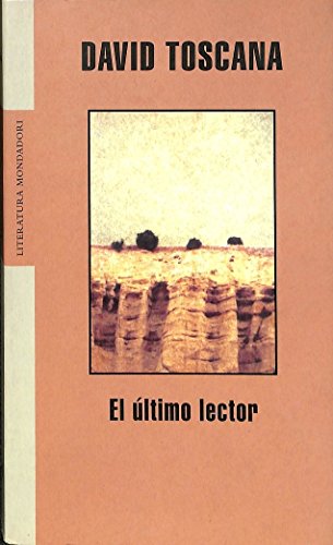 EL ÚLTIMO LECTOR. 1ª edición. - Toscana, David.