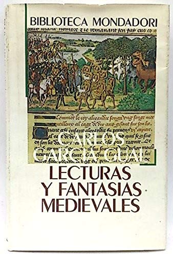 Beispielbild fr Lecturas y fantasas medievales. zum Verkauf von La Librera, Iberoamerikan. Buchhandlung