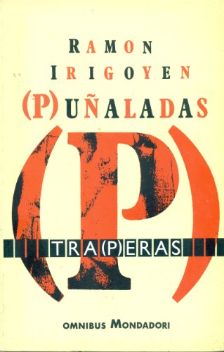 Imagen de archivo de Pualadas Traperas. 1 Edicin. a la venta por Hamelyn