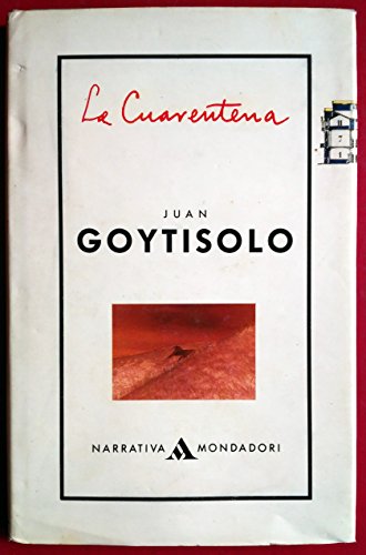 Imagen de archivo de La cuarentena (Narrativa Mondadori) (Spanish Edition) a la venta por More Than Words