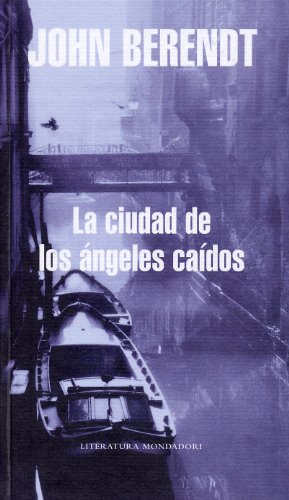9788439720102: La Ciudad De Los Angeles Caidos/ Life of the Fallen Angel