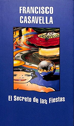 Stock image for El secreto de las fiestas (Primera edicin) for sale by Libros Angulo