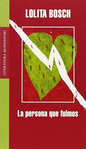 9788439720287: La Persona Que Fuimos/ the Person We Were