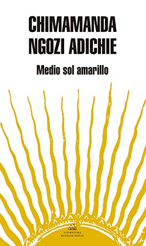 Imagen de archivo de Medio sol amarillo (Literatura Mondadori / Mondadori Literature) (Spanish Edition) a la venta por Librera Berln