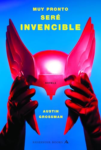 Beispielbild fr Muy pronto ser invencible (RESERVOIR BOOKS, Band 101111) zum Verkauf von medimops