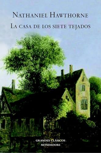9788439721420: La Casa De Los Siete Tejados/ The House of The Seven Gables