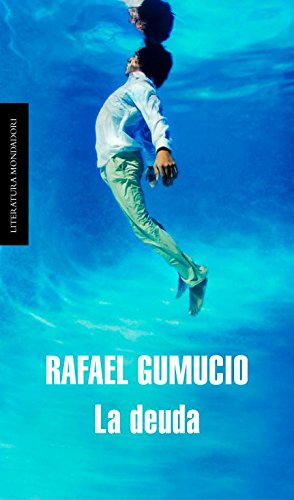 La deuda - Rafael Gumucio