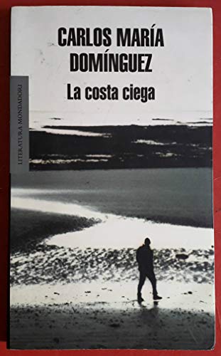 Stock image for La costa ciega (Literatura Mondadori / Mondadori Literature) for sale by medimops