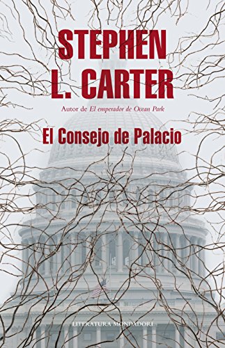 El consejo de palacio (Spanish Edition) (9788439722557) by Carter, Stephen L.