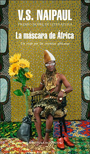 Stock image for La mscara de frica / The Masque of Africa: Un viaje por las creencias africanas / Glimpses of African Belief (Spanish Edition) for sale by Iridium_Books